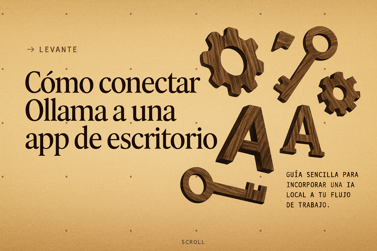 Cómo conectar Ollama a una app de escritorio: guía paso a paso